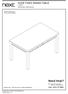 Need Help? HOVE FIXED DINING TABLE Assembly instructions CALL: Produced in China for Next Retail Ltd.