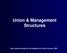 Union & Management Structures