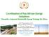 Coordination of Pan-African Energy Initiatives: Towards a Coherent Renewable Energy Strategy for Africa