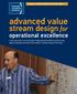 advanced value stream design for operational excellence Dallas, TX USA February 22-25, 2016