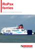 RoPax ferries. Seemless transfer between ship and shore
