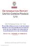 DETERMINATION REPORT UNITED CARBON FINANCE LTD