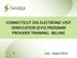 CONNECTICUT DSS ELECTRONIC VISIT VERIFICATION (EVV) PROGRAM PROVIDER TRAINING: BILLING. July August 2016