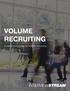 VOLUME RECRUITING. Guide to Using Video for Volume Recruiting