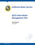 California Water Service Urban Water Management Plan. Visalia District June Quality. Service. Value