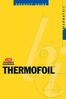 PRODUCT GUIDE T HERMOFOIL THERMOFOIL