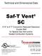 Technical and Dimensional Data. Saf-T Vent SC