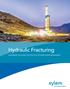 Hydraulic Fracturing EnginEErEd SolutionS For EFFEctivE, EFFiciEnt WatEr ManagEMEnt