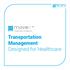 Transportation Management Designed for Healthcare