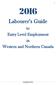 Labourer s Guide. to Entry Level Employment in Western and Northern Canada. Copyright 2016