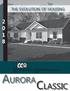 THE EVOLUTION OF HOUSING AURORA CLASSIC