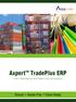 Axpert TM. TradePlus ERP. Robust Hassle-Free Future Ready FOR TRADING & DISTRIBUTION BUSINESS