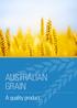 AUSTRALIAN GRAIN. A quality product
