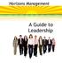 Horizons Management. A Guide to Leadership