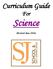 Curriculum Guide For Science. (Revised June 2016)