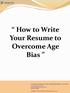 How to Write Your Resume to Overcome Age Bias