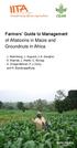 Farmers Guide to Management of Aflatoxins in Maize and Groundnuts in Africa