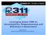 Contact 311 To Get It Done! Leveraging Siebel CRM for Accountability, Responsiveness and Efficiency in Government
