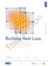 Building Heat Loss. How can the most efficient design be determined, taking both building and running costs into account?