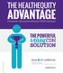THE HEALTHEQUITY ADVANTAGE. Consumer-directed healthcare (CDH) solutions THE POWERFUL SOLUTION HealthEquity All rights reserved.