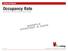 Occupancy Rate SAMPLE CONTENT & DATA. OpsDog KPI Reports. Benchmarks, Definition & Measurement Details Edition