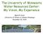 The University of Minnesota Water Resources Center: My Vision, My Experience