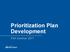 Prioritization Plan Development. FSA Seminar 2017