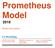 Prometheus Model Model description. E3-Modelling. Tel Fax Eleftheriou Venizelou 38, Neo Psichiko Athens, Greece