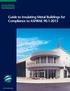 Guide to Insulating Metal Buildings for Compliance to ASHRAE