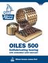 OILES 500. Selflubricating bearing with embedded solid lubricant. Where bronze comes first