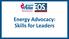Energy Advocacy: Skills for Leaders