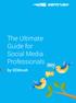 The Ultimate Guide for Social Media Professionals. by SEMrush