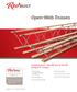 Open-Web Trusses. Including Red-L, Red-W, Red-S, Red-M and Red-H Trusses. Design Flexibility. Outstanding Strength-to-Weight Performance