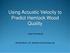 Using Acoustic Velocity to Predict Hemlock Wood Quality