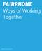 Ways of Working Together