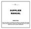 SUPPLIER MANUAL Quality Policy