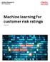 Machine learning for customer risk ratings. June 2017