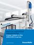 Basis for economical manufacturing Linear robots in the LRX/LRX-S series