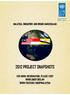 MALAYSIA, SINGAPORE AND BRUNEI DARUSSALAM 2012 PROJECT SNAPSHOTS FOR MORE INFORMATION, PLEASE VISIT