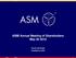 ASMI Annual Meeting of Shareholders May Chuck del Prado President & CEO