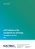 SOFTWARE APPS AS MEDICAL DEVICES. The Regulatory Landscape 2015 WHITE PAPER WHITE PAPER PRODUCED BY MAETRICS