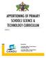 APPORTIONING OF PRIMARY SCHOOLS SCIENCE & TECHNOLOGY CURRICULUM