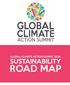 GLOBAL CLIMATE ACTION SUMMIT 2018: SUSTAINABILITY ROAD MAP