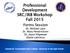Professional Development SRC/IRB Workshop Fall Hosted by: Farmingdale State College University in the High School