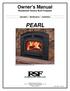 Owner's Manual Residential Factory Built Fireplace. Operation Maintenance Installation PEARL