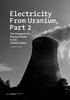 Electricity From Uranium, Part 2