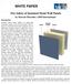 WHITE PAPER. Fire Safety of Insulated Metal Wall Panels. by Marcelo Hirschler, GBH International. Introduction