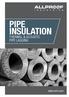 PIPE INSULATION THERMAL & ACOUSTIC PIPE LAGGING. allproof.com. Page 1