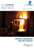 NEWS VOLUME 25 // NOVEMBER 2015 TAPPING A MAGNESIUM MELTING FURNACE