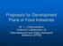Proposals for Development Plans of Food Industries. W. C. Dheerasekera External Collaborator of International Food Policy Research Institute (IFPRI)